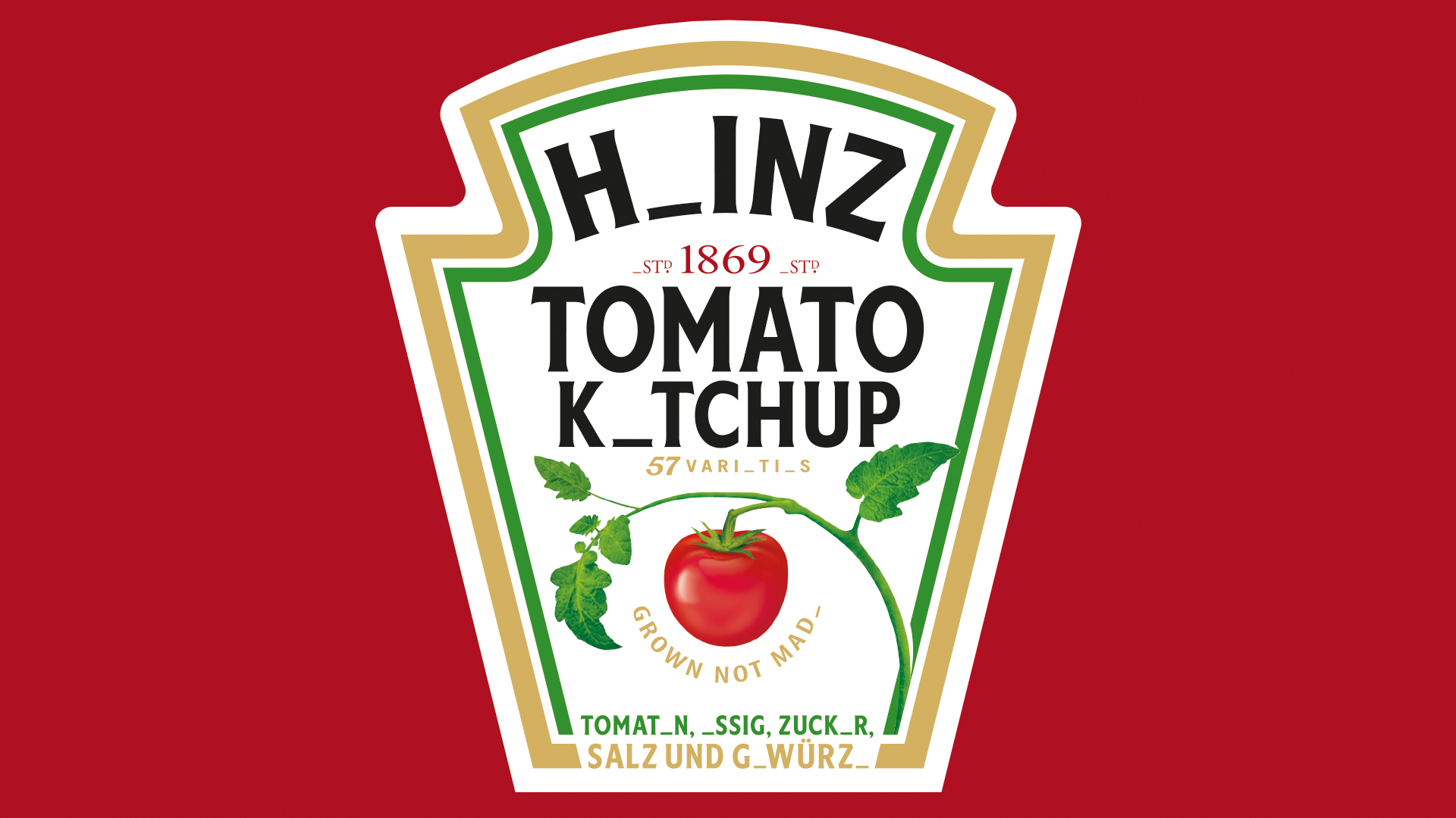 HEINZ. WITHOUT E.