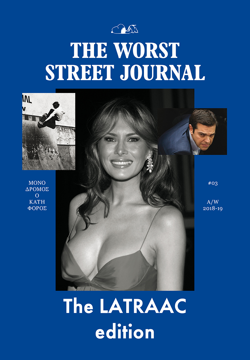 The Worst Street Journal III – The LATRAAC edition