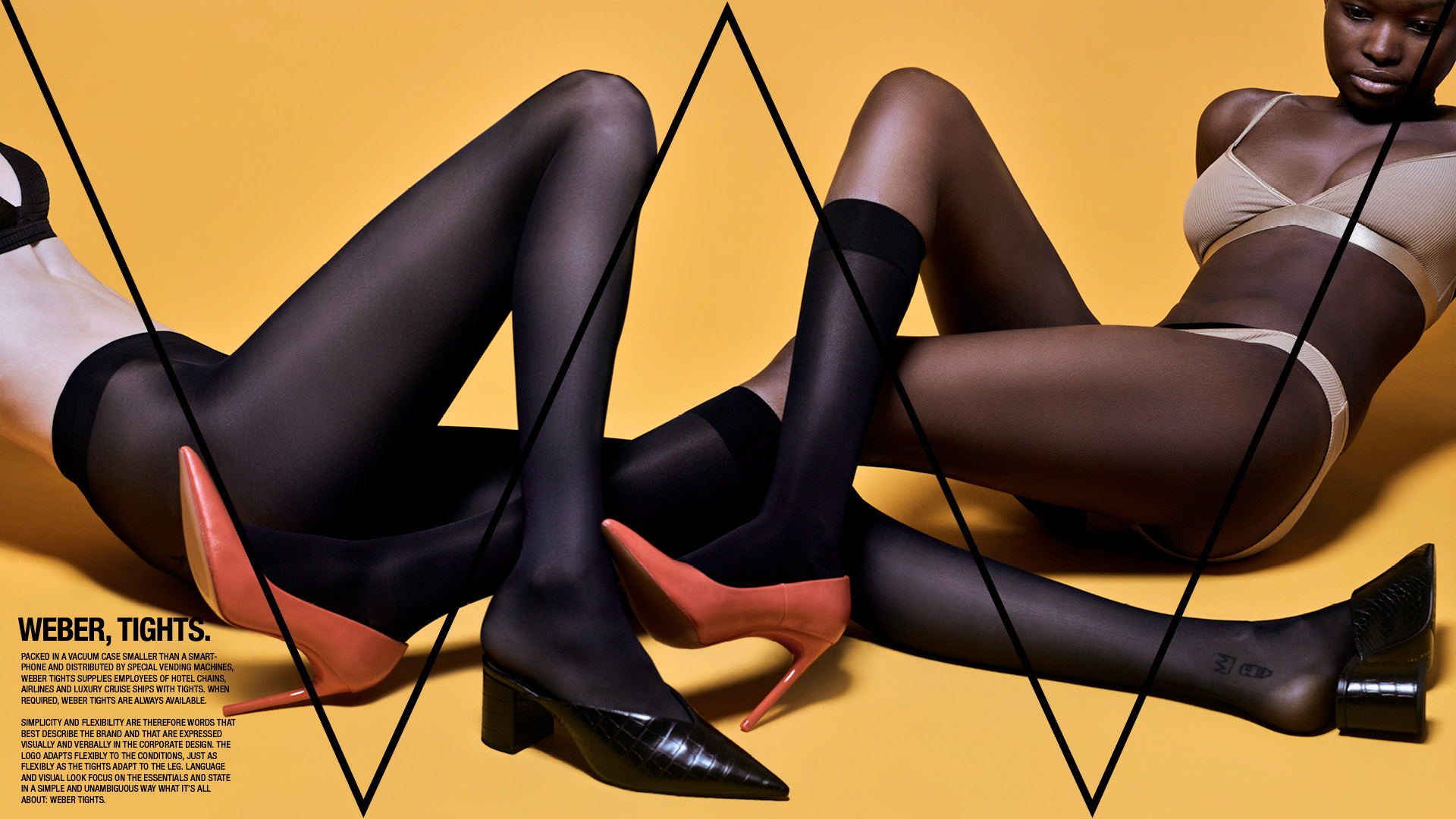 WEBER, TIGHTS. IN PLACE. IN CASE. IN TIME.